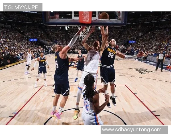 掘金与雷霆精彩对决直播吧全程回放与赛后分析分享 掘金与雷霆精彩对决直播吧全程回放与赛后分析分享